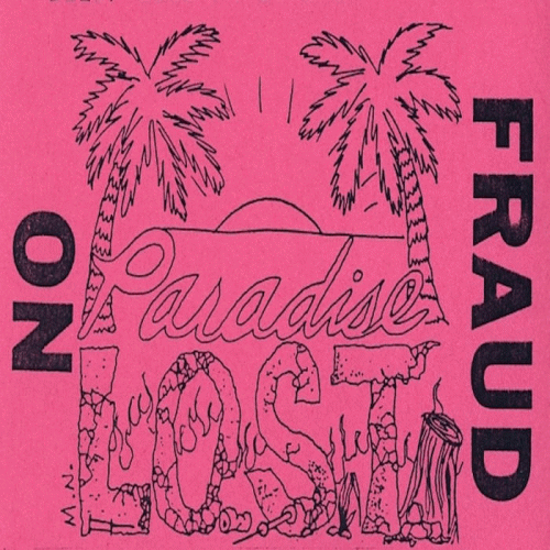 No Fraud : Paradise Lost